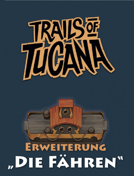 Trails of Tucana: Die F&#228;hren [Erweiterung]